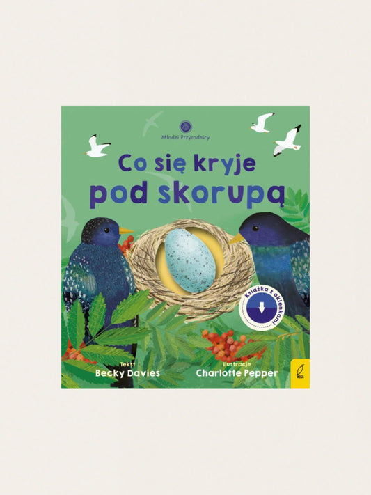 Młodzi przyrodnicy. Co się kryje pod skorupą