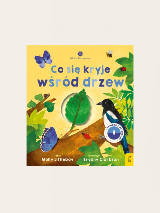 Młodzi przyrodnicy. Co się kryje wśród drzew