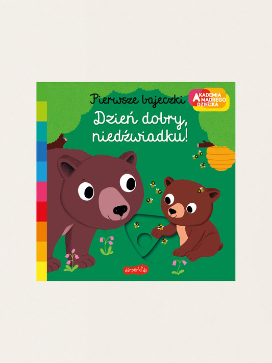 Akademia mądrego dziecka. Dzień dobry, niedźwiadku!