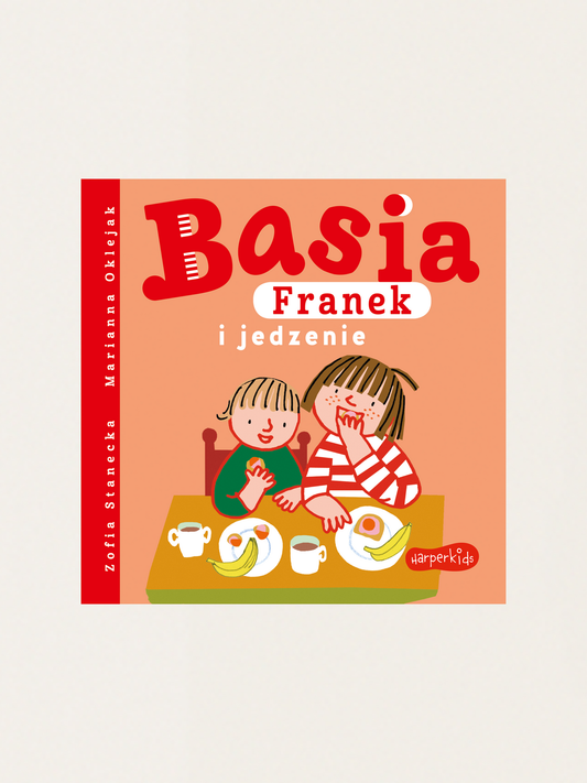 Basia, Franek i jedzenie