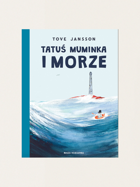 Tatuś Muminka i morze