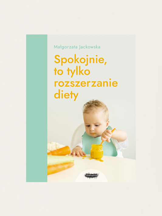 Spokojnie, to tylko rozszerzanie diety