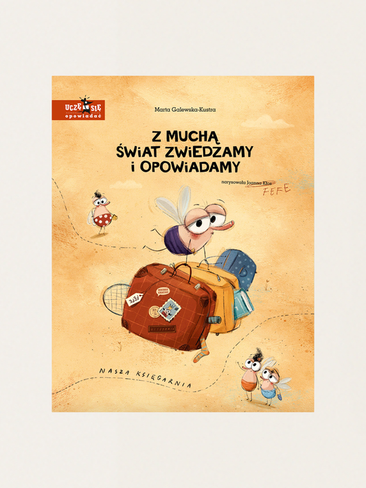 Z muchą świat zwiedzamy i opowiadamy