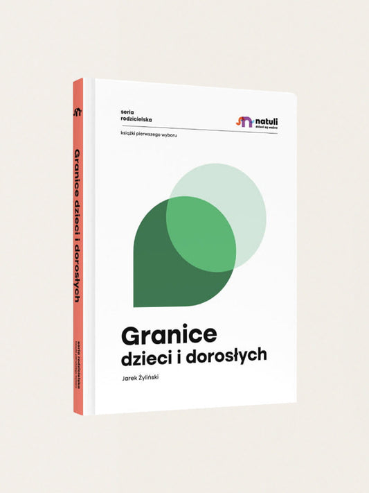Poradnik dla rodziców. Granice dzieci i dorosłych