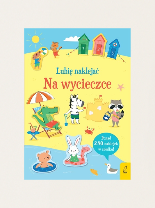 Lubię naklejać. Na wycieczce