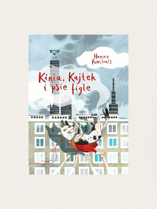 Kinia, Kajtek i psie figle