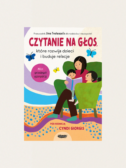 Czytanie na głos, które rozwija dzieci i buduje relacje