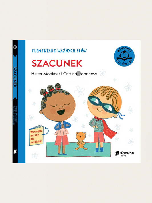 Elementarz Ważnych Słów. Szacunek