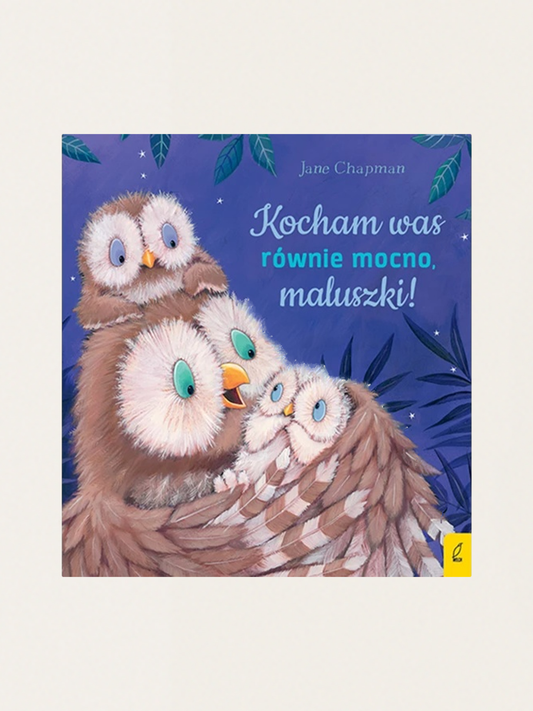 Kocham was równie mocno, maluszki! Wyd. 2