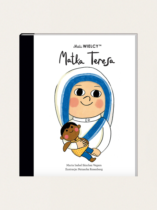 Mali Wielcy. Matka Teresa
