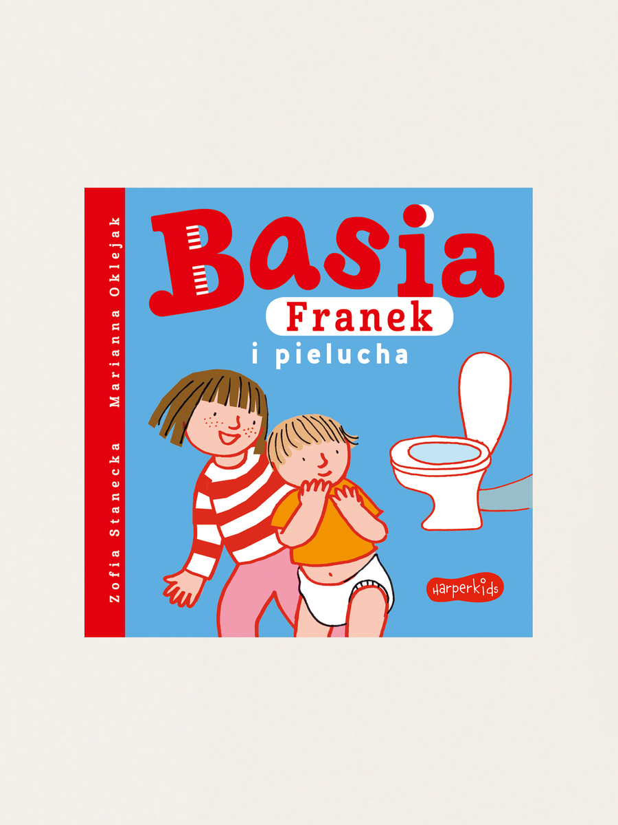 Basia, Franek i pielucha