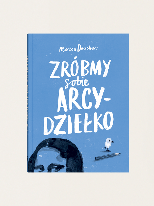 Zróbmy sobie arcydziełko