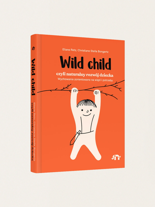 Wild child, czyli naturalny rozwój dziecka