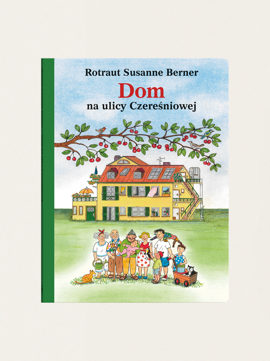 Dom na ulicy Czereśniowej