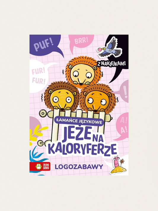 Logozabawy. Łamańce językowe. Jeże na kaloryferze