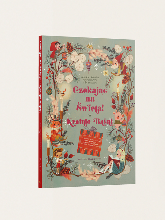 Czekając na Święta w Krainie Baśni. Kalendarz adwentowy z 24 okienkami