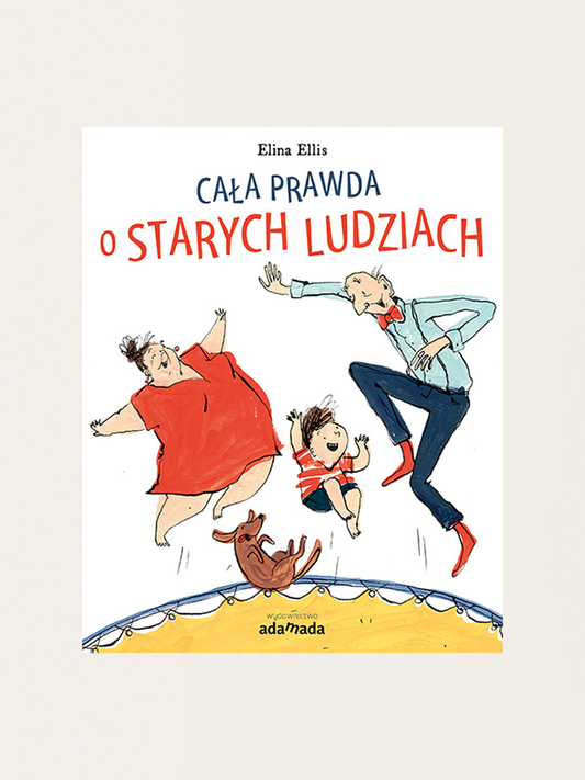 Cała prawda o starych ludziach