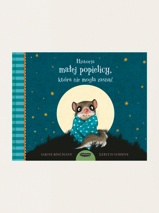 Historia małej popielicy, która nie mogła zasnąć