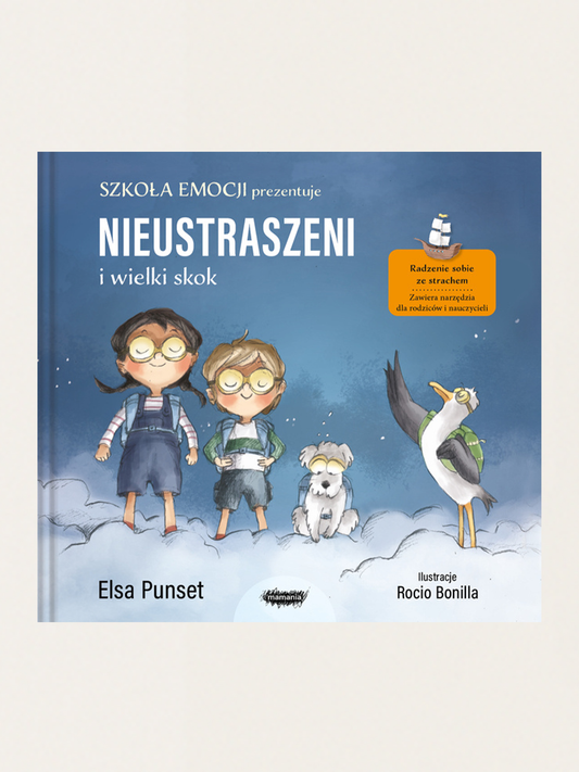 Nieustraszeni i wielki skok. Szkoła emocji.
