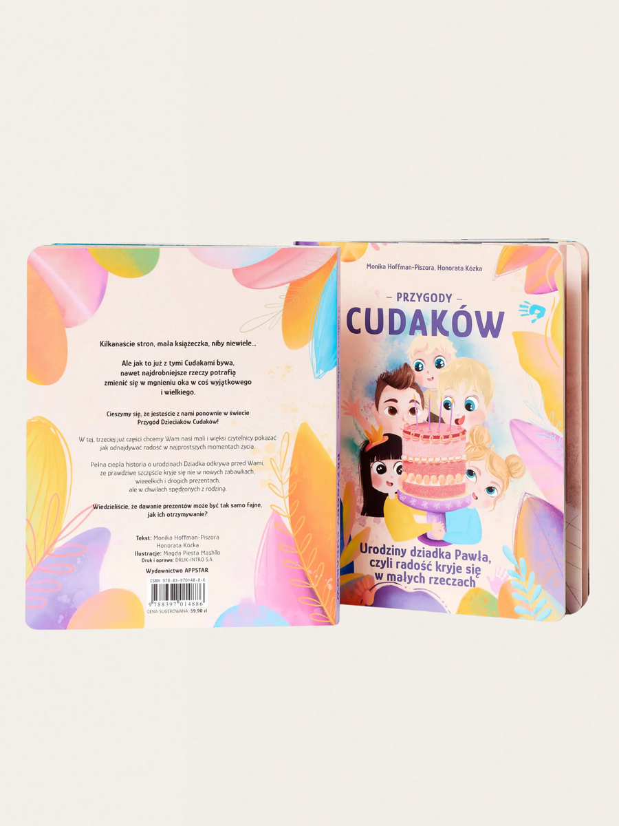 Przygody Cudaków Tom III - Urodziny Dziadka Pawła, czyli radość kryje się w małych rzeczach