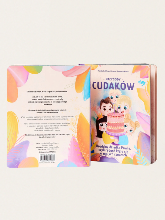 Przygody Cudaków Tom III - Urodziny Dziadka Pawła, czyli radość kryje się w małych rzeczach