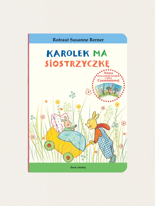 Karolek ma siostrzyczkę