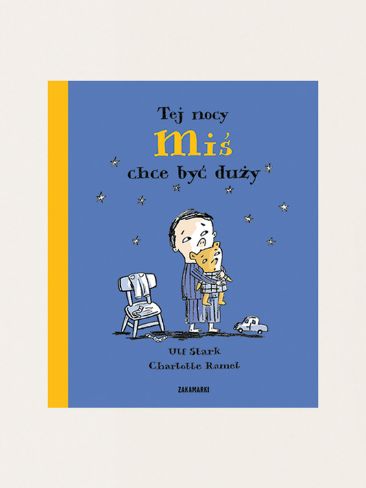 Tej nocy Miś chce być duży