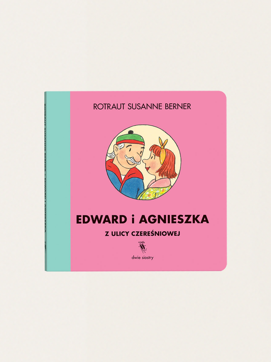 Edward i Agnieszka z ulicy Czereśniowej