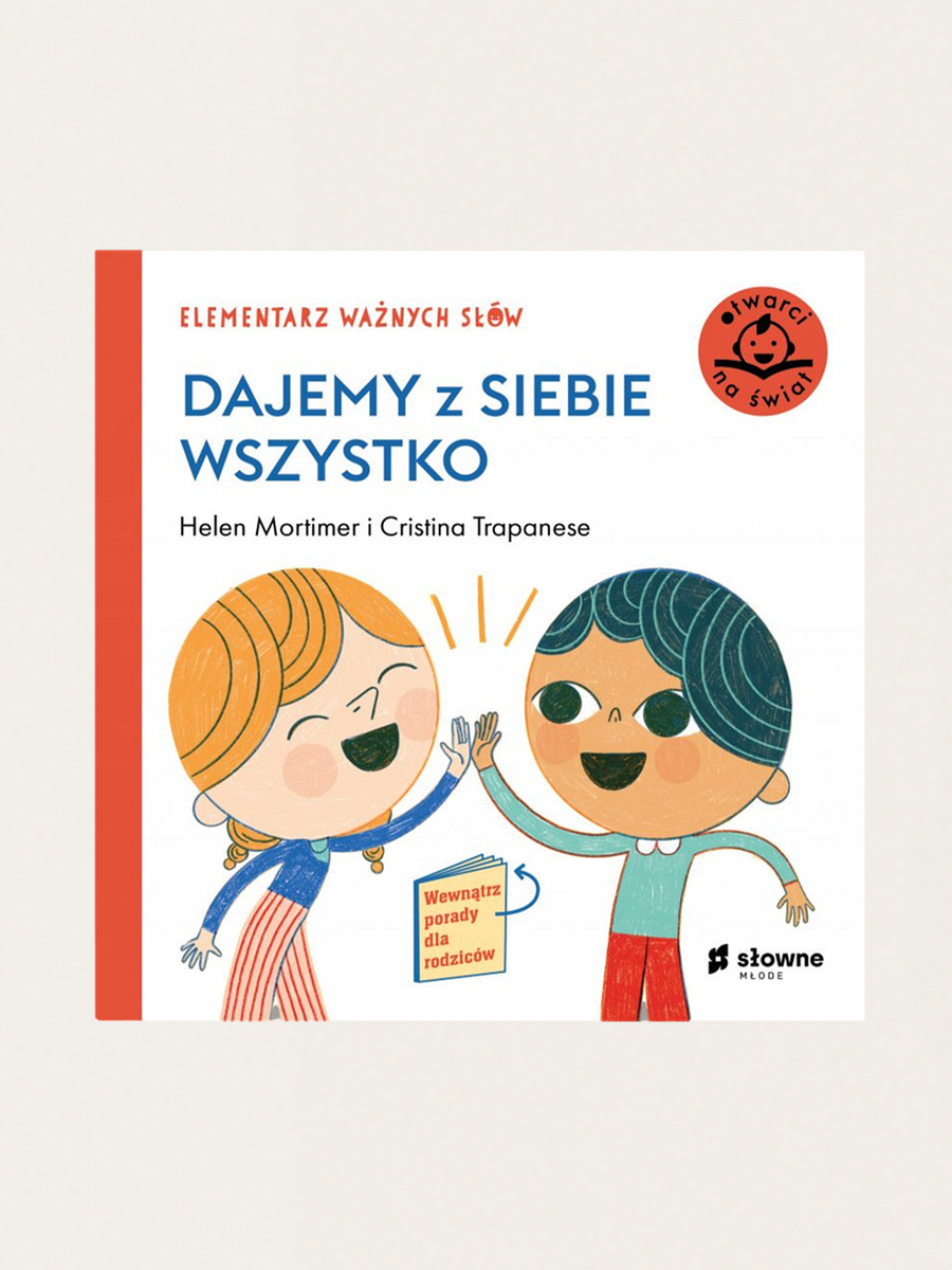 Elementarz Ważnych Słów. Dajemy z siebie wszystko