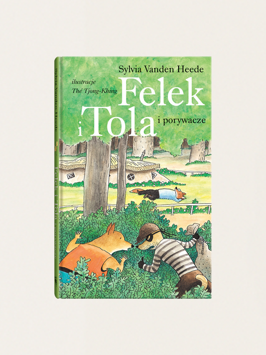 Felek i Tola i Porywacze