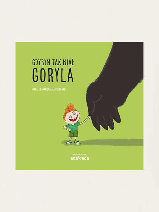 Gdybym tak miał goryla
