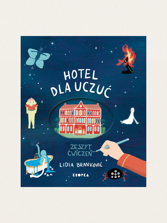 Hotel dla uczuć. Zeszyt ćwiczeń