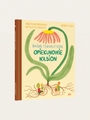 Opiekunowie nasion. Baśnie terapeutyczne