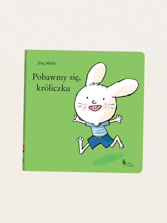 Pobawmy się, króliczku