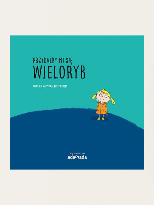 Przydałby mi się wieloryb